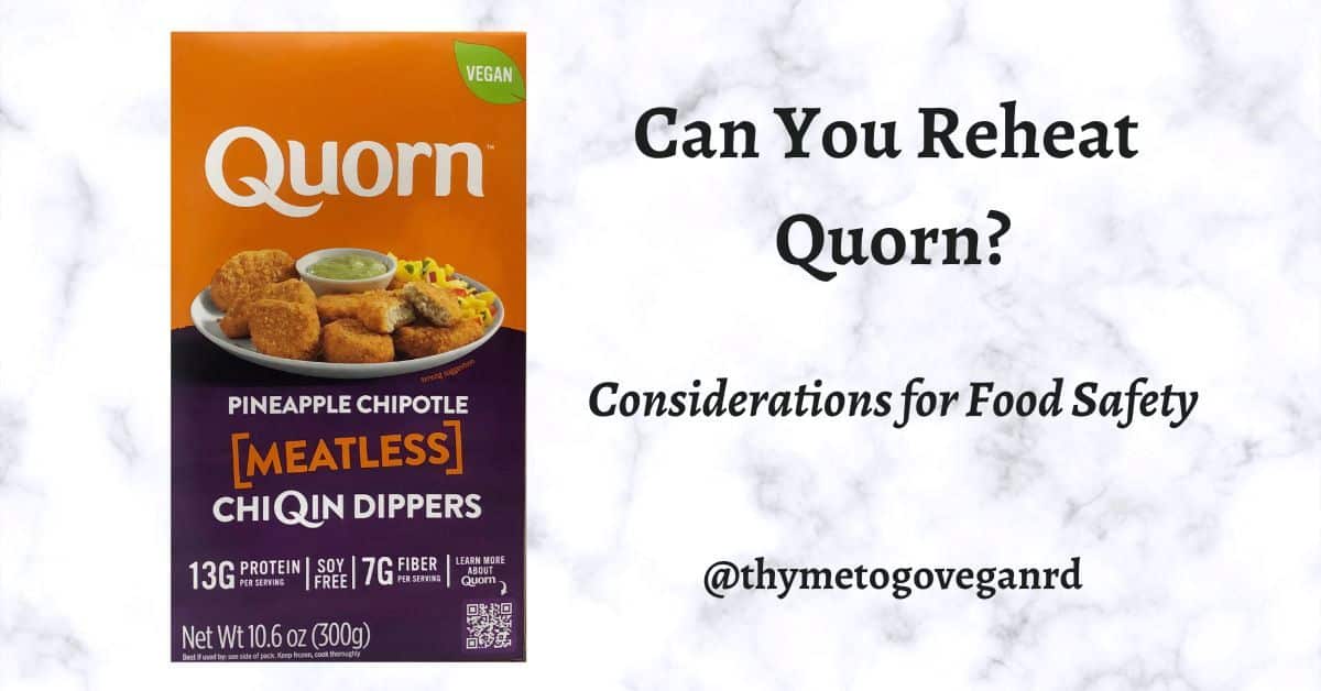 Photo of a box of Quorn over a marble background with text overlay reading: "can you reheat quorn? considerations for food safety"