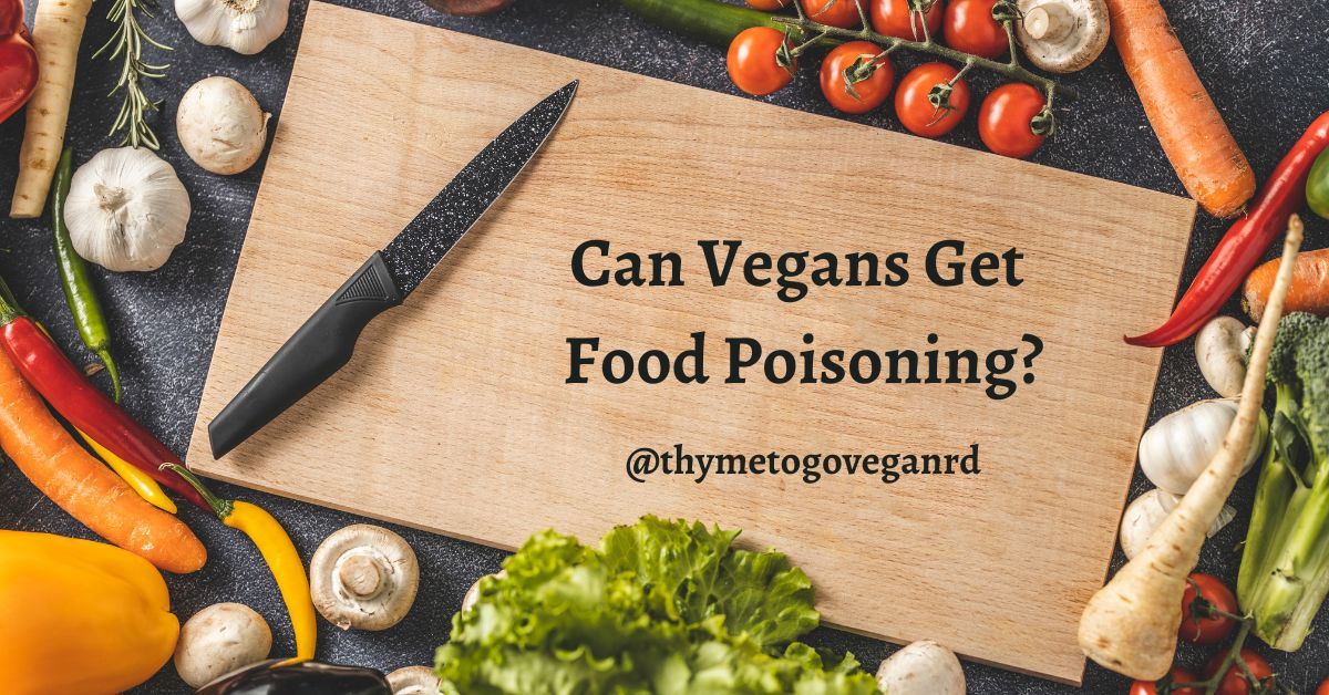 A cutting board and knife surrounded by fresh vegetables with text overlay reading "can vegans get food poisoning?"